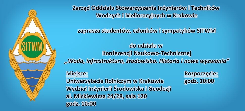 „Woda, infrastruktura, środowisko. Historia i nowe wyzwania” – Konferencja Naukowo-Techniczna